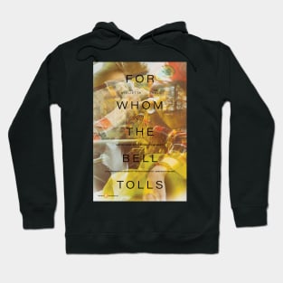 "For Whom the Bell Tolls" by Jackson Trottier & Martine Remi at EASTCONN’s Arts at the Capitol Theater Hoodie